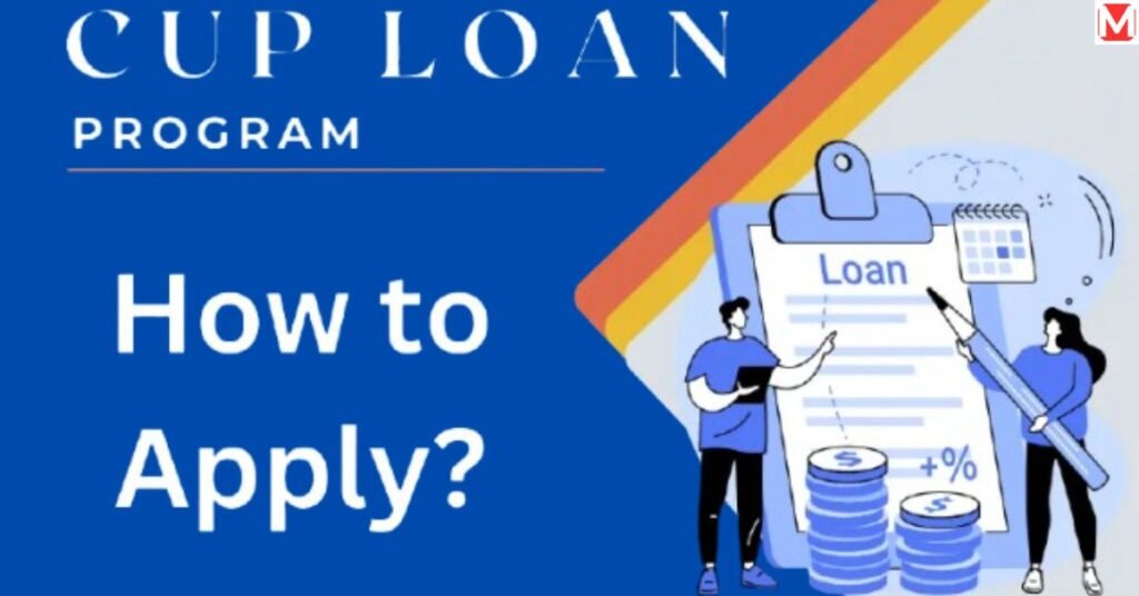 CUP Loan Program