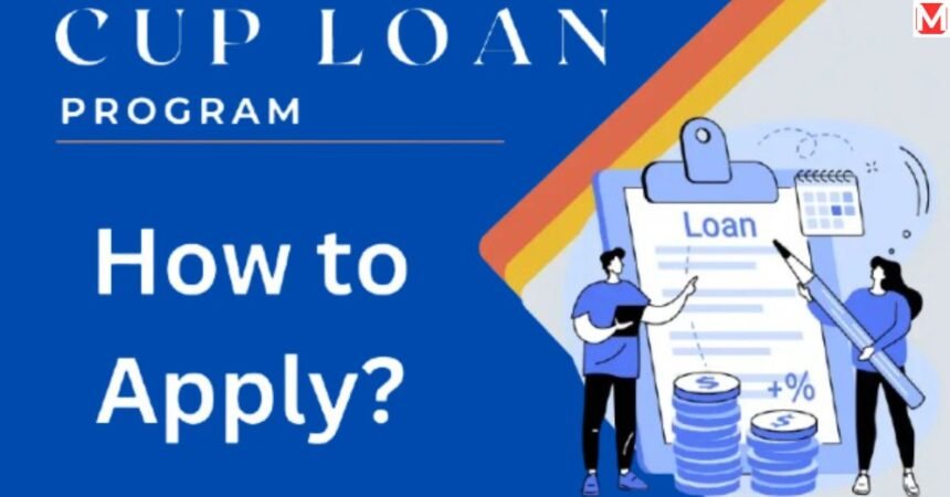 CUP Loan Program