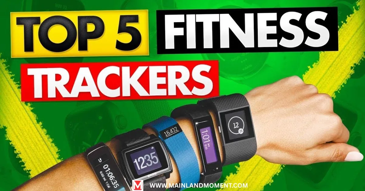 Top 5 Fitness Trackers
