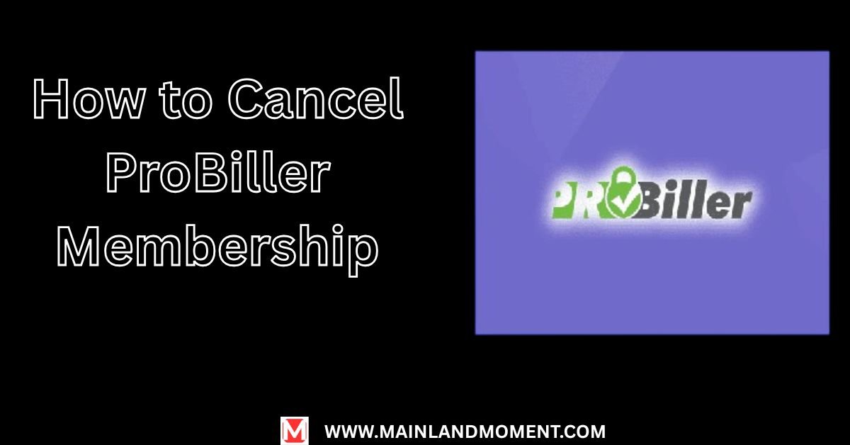 Cancel ProBiller Membership