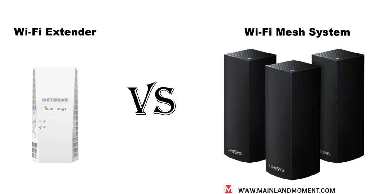 WiFi Mesh vs. Extenders
