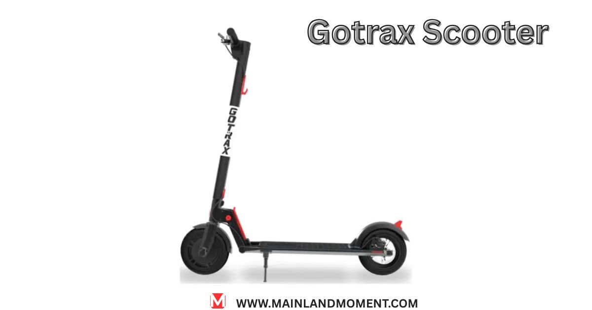 Gotrax Scooter