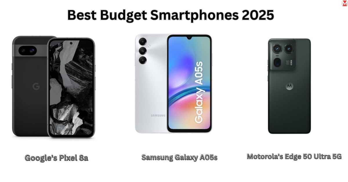 Budget Smartphones 2025