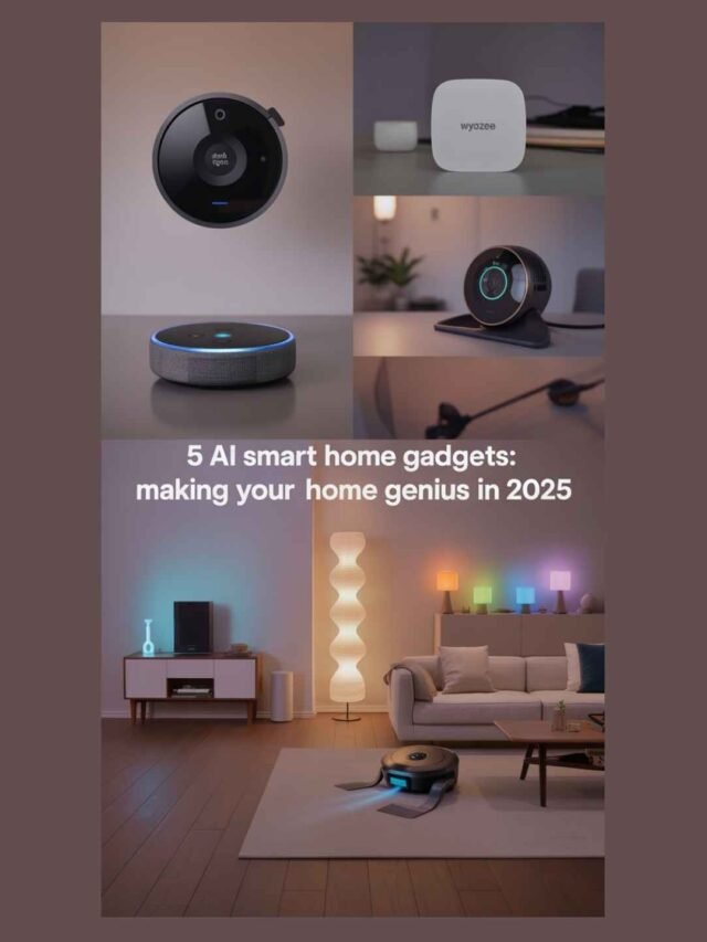 5 AI Smart Home Gadgets: Making Your Home Genius in 2025