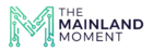 The Mainland Moment