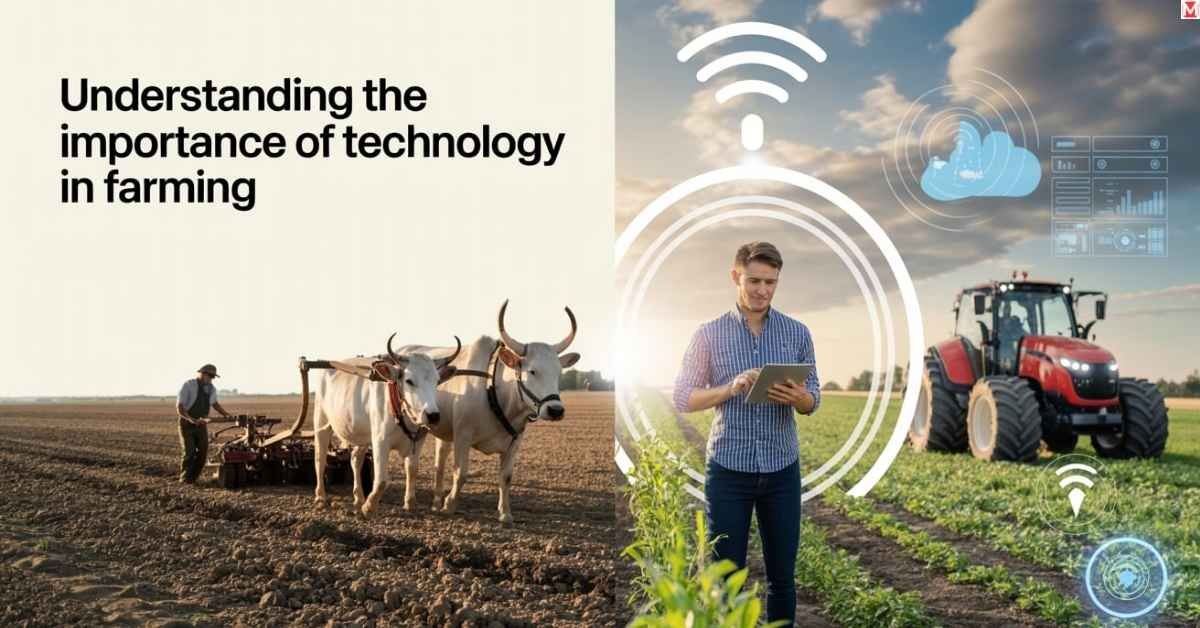 Importance of using technology in modern farming