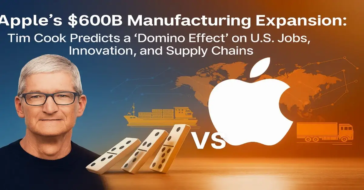 Apple commits $600 billion to U.S. manufacturing, creating jobs and building a domestic silicon supply chain.