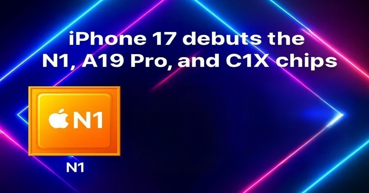 Apple iPhone 17 featuring N1 chip, advanced 48MP cameras, Super Retina XDR display, and all-day battery life.