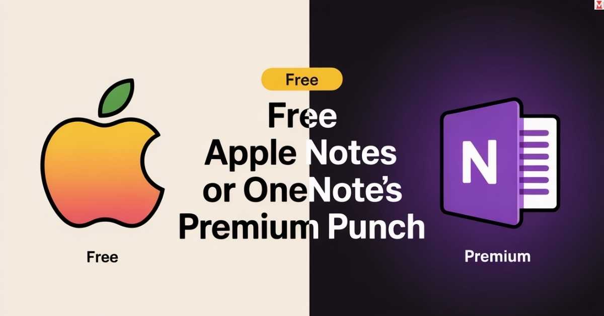 Free Apple Notes vs OneNote premium features