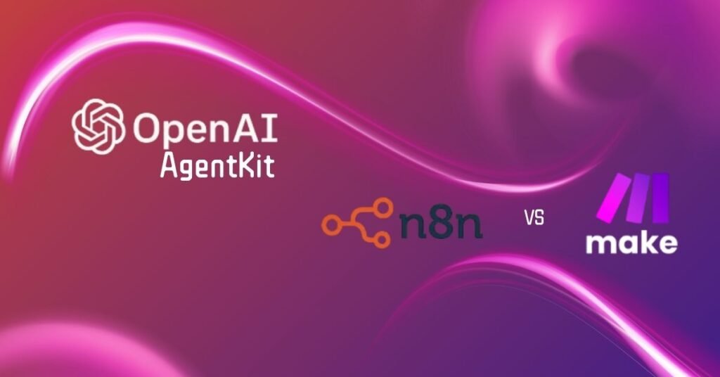 ChatGPT AgentKit vs n8n vs Make workflow comparison