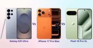 Galaxy S25 Ultra vs iPhone 17 Pro Max vs Pixel 10 Pro XL comparison