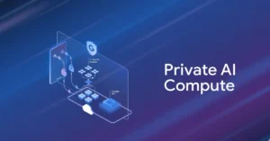 Google Private AI Compute interface showing data security layers and Gemini AI cloud architecture